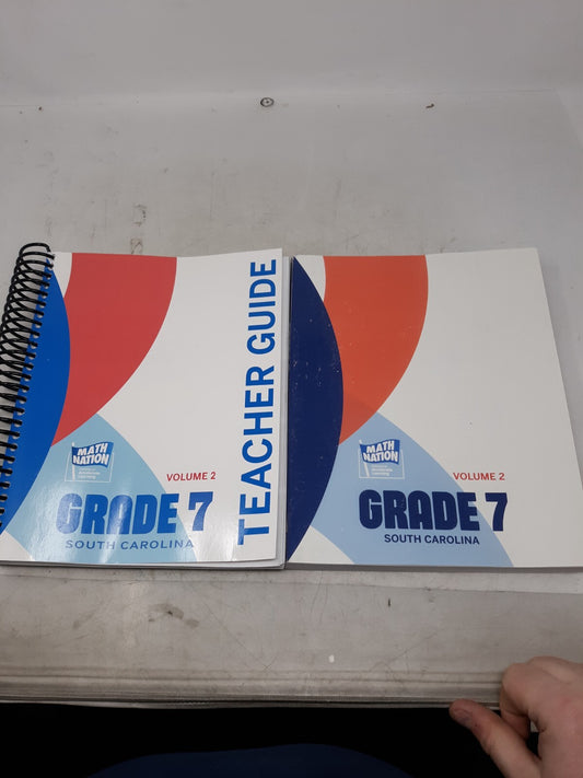 Math Nation Grade 7 South Carolina Volume 2 Student & Teacher Guide Set