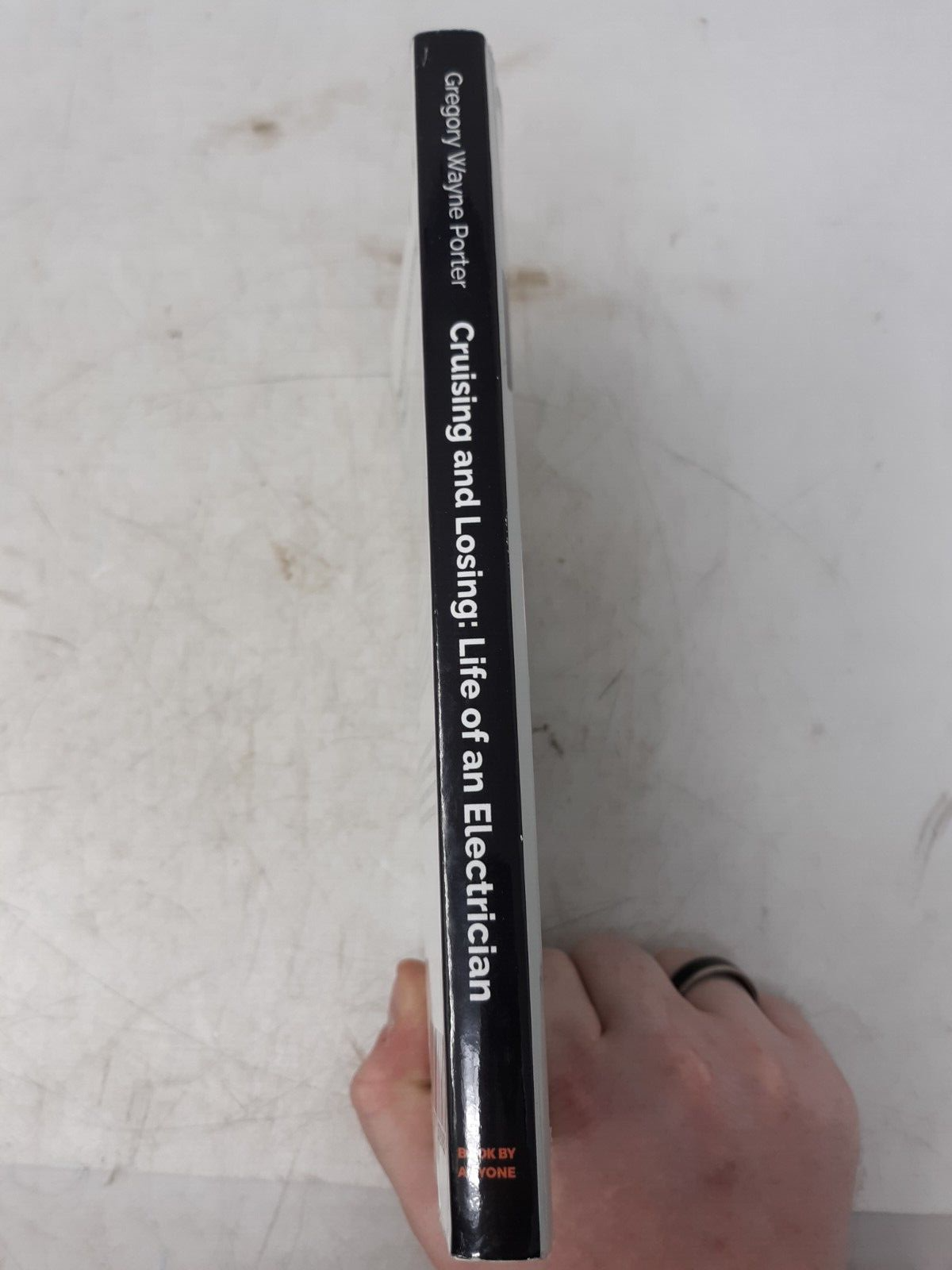 Gregory Wayne Porter - Cruising and Losing: Life of an Electrician (2024, Paperb