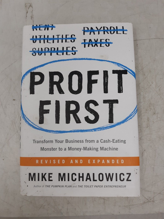 Profit First - Mike Michalowicz (Paperback, 2017) Revised & Expanded