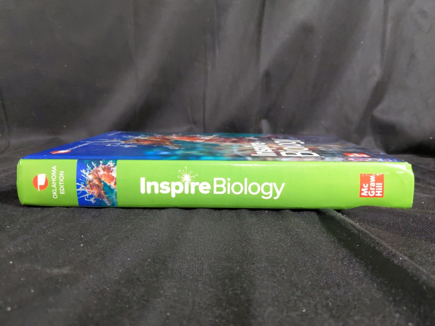 Oklahoma Edition Inspire Biology: G9-12 Student Edition McGrawHill