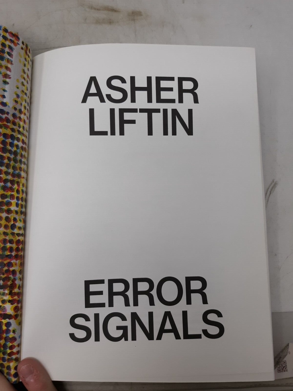 Asher Liftin: Error Signals (Hardcover, Nino Mier Gallery, Art Book)