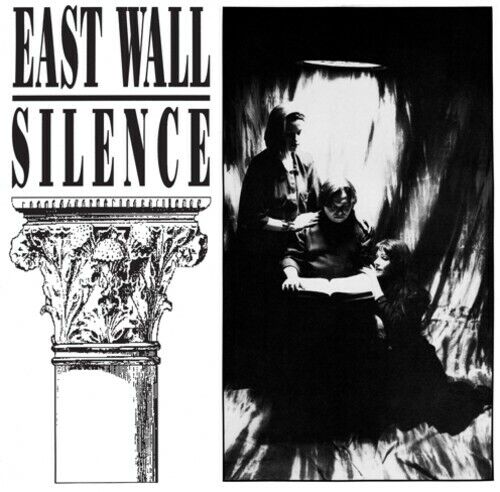 Silence by East Wall (Record, 2017)