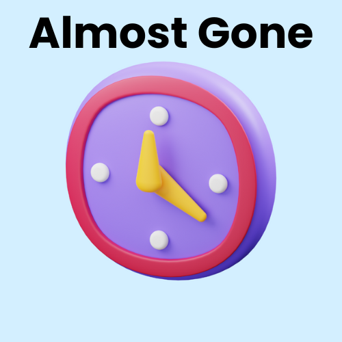 Almost Gone! (Low Stock)