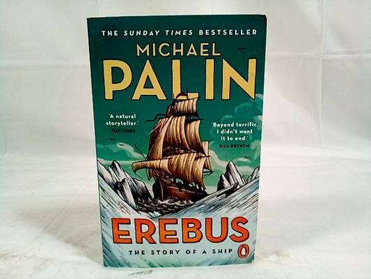 Erebus: the Story of a Ship by MICHAEL PALIN - has Water Marks