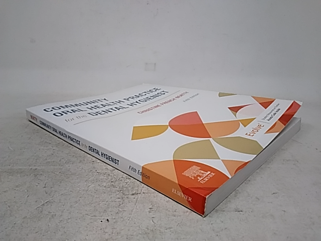 Community Oral Health Practice for the Dental Hygienist - 5th Edition Paperback 