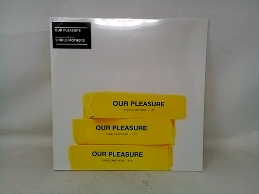 Single Mothers - Our Pleasure - Vinyl (Limited Edition)