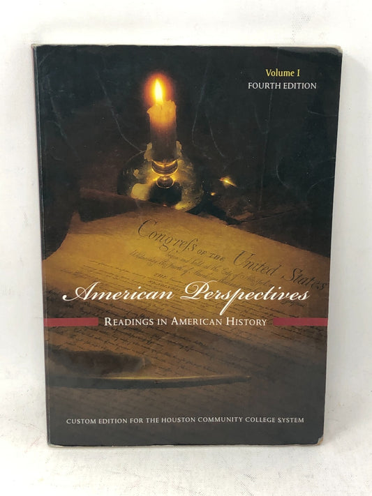 "American Perspectives: Readings in American History, Vol. 1" ~ 4th Edition