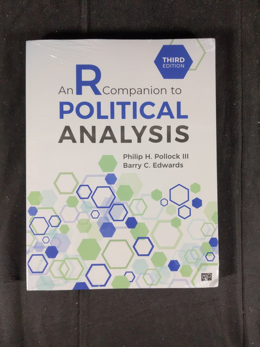 An R Companion to Political Analysis. Edwards and Pollock III Third Edition