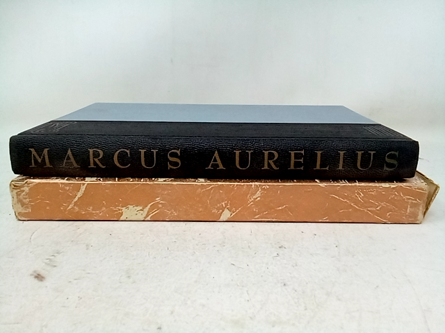 Meditations of Marcus Aurelius - The Heritage Press, New York