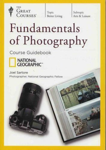 Great Courses Teaching Company Fundamentals of Photography Course Guidebook - Na