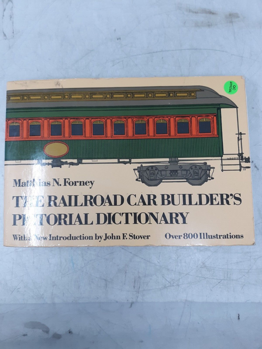 The Railroad Car Builder's Pictorial Dictionary - Soft Cover