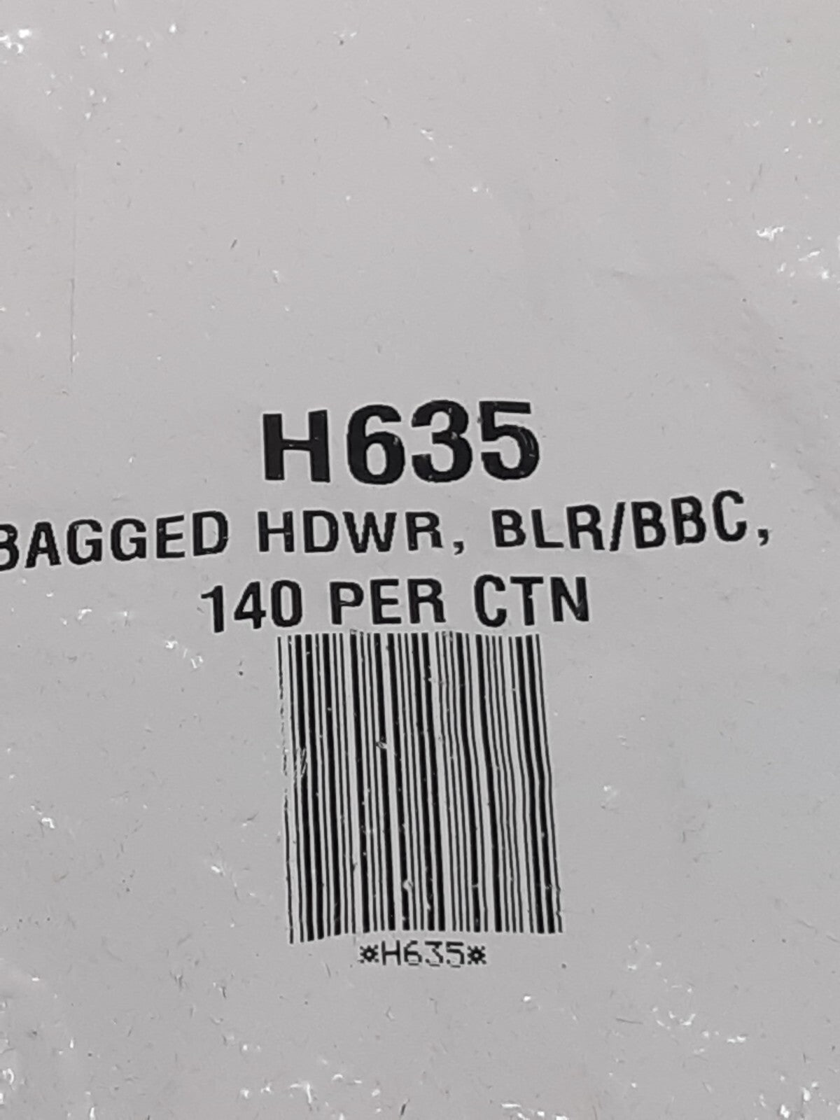 H635 Bagged HDWR BLR/BBC, 140 Per Ctn