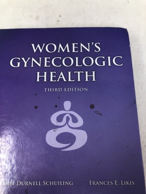 WOMENS GYNECOLOGIC HEALTH Third Edition Kerri Durnell Schuiling Hardcover