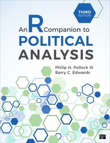 An R Companion to Political Analysis. Edwards and Pollock III Third Edition