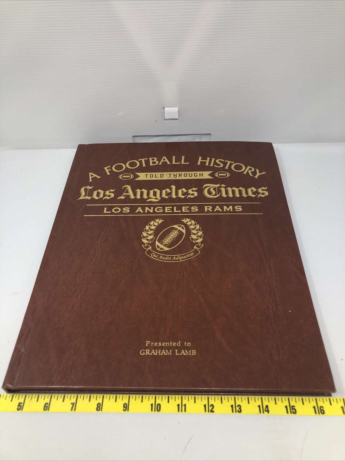 A Football History: Told Through Los Angeles Times: Los Angeles Rams