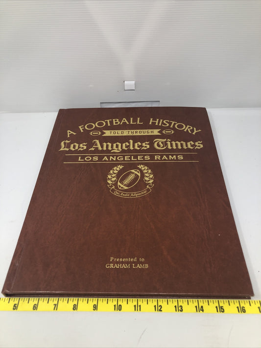 A Football History: Told Through Los Angeles Times: Los Angeles Rams