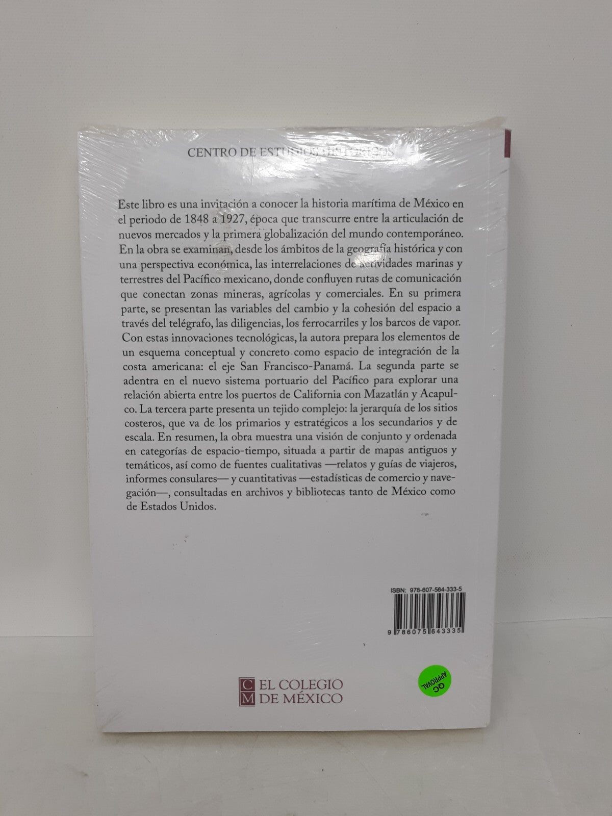 El Pacífico Mexicano y sus Transformaciones 1848-1927 - Karina Busto Ibarra