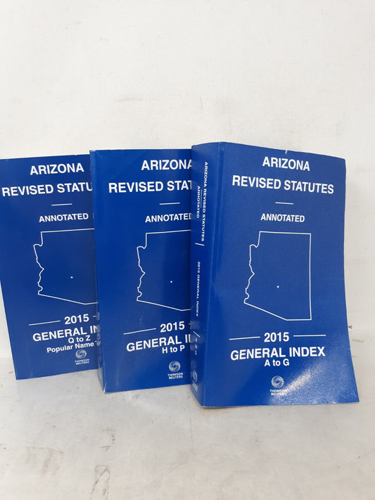 Arizona Revised Statutes Annotated 2018 General Index A-Z 3-Volume Set Thompson