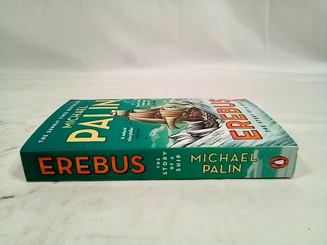 Erebus: the Story of a Ship by MICHAEL PALIN - has Water Marks