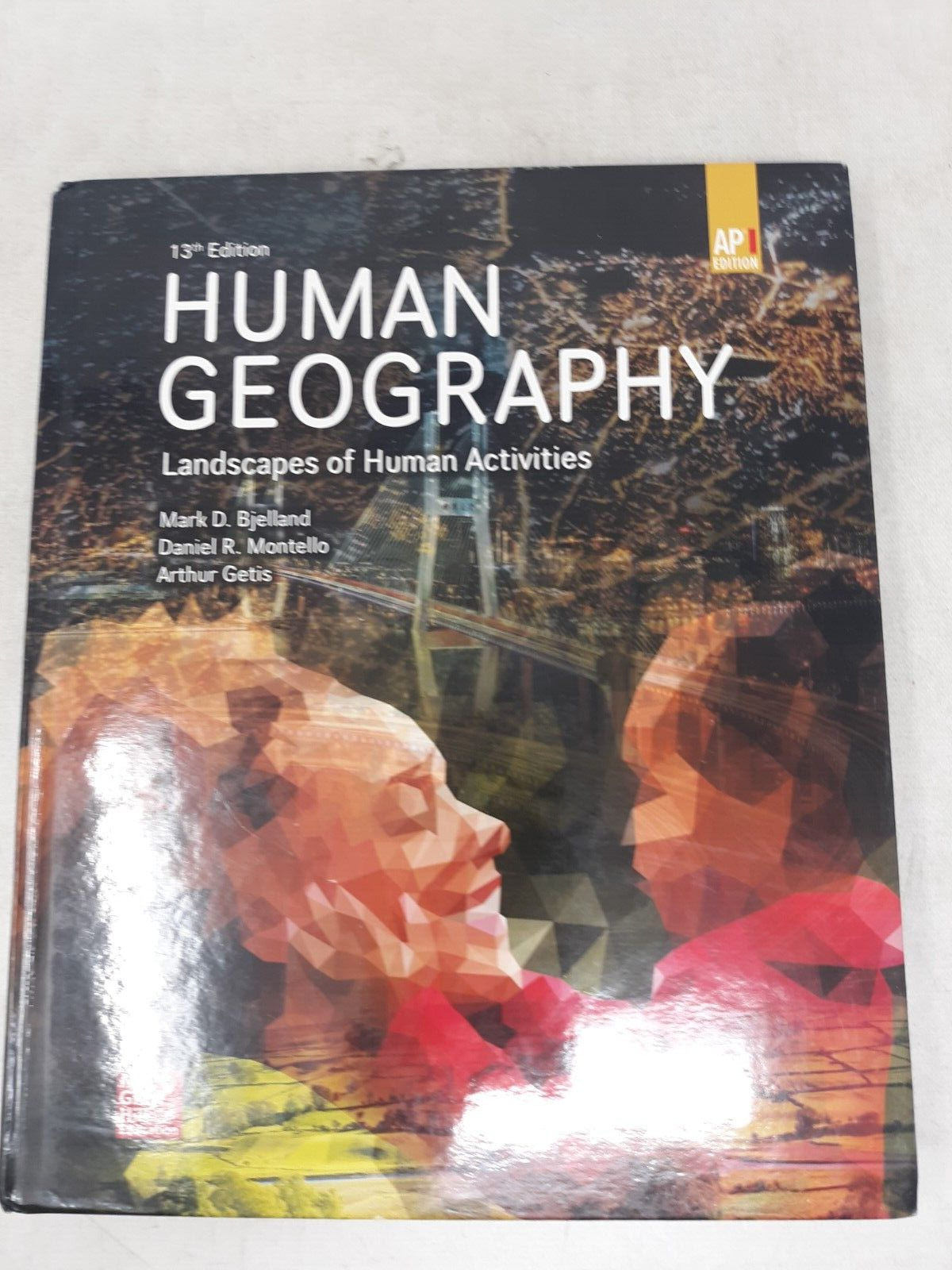 Human Geography Landscapes of Human Activities AP 13th Edition