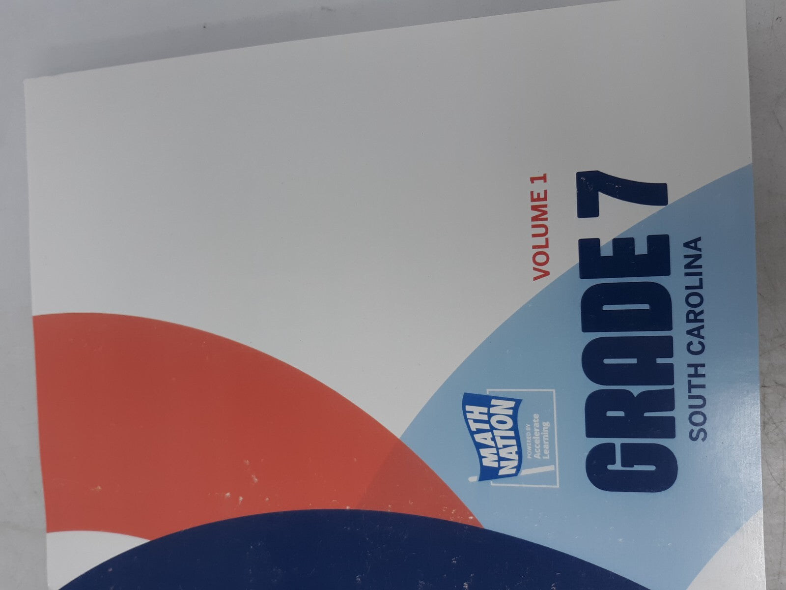 Math Nation Grade 7 South Carolina Volume 1 Student & Teacher Guide Set