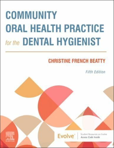 Community Oral Health Practice for the Dental Hygienist - 5th Edition Paperback 