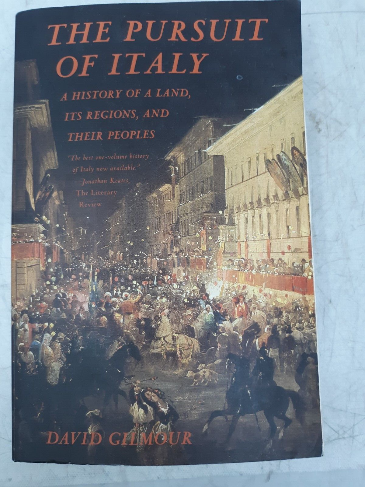Pursuit of Italy : A History of a Land, Its Regions, and Their Peoples by David