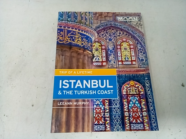 Trip Of A Lifetime, Istanbul & The Turkish Coast, Leeann Murphy