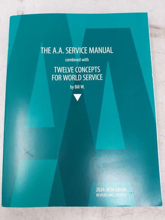 The A.A. Service Manual/Twelve Concepts for World Service 2021–2023 by Bill W.