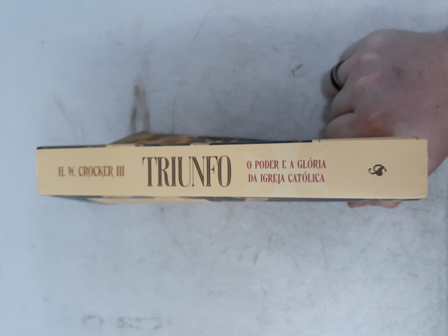 H.W. Crocker III - Triunfo: O Poder e a Glória da Igreja Católica (Portuguese, 2