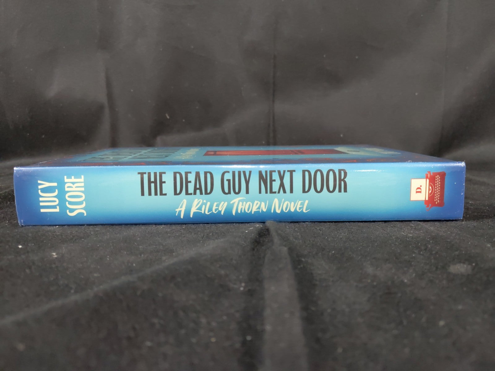The Dead Guy Next Door Riley Thorn Novel Lucy Score Bookish Box Special Edition