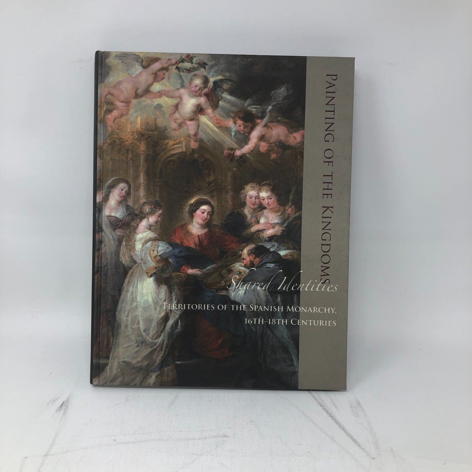 Painting of the Kingdoms Shared Identities: Territories of the Spanish Monarchy