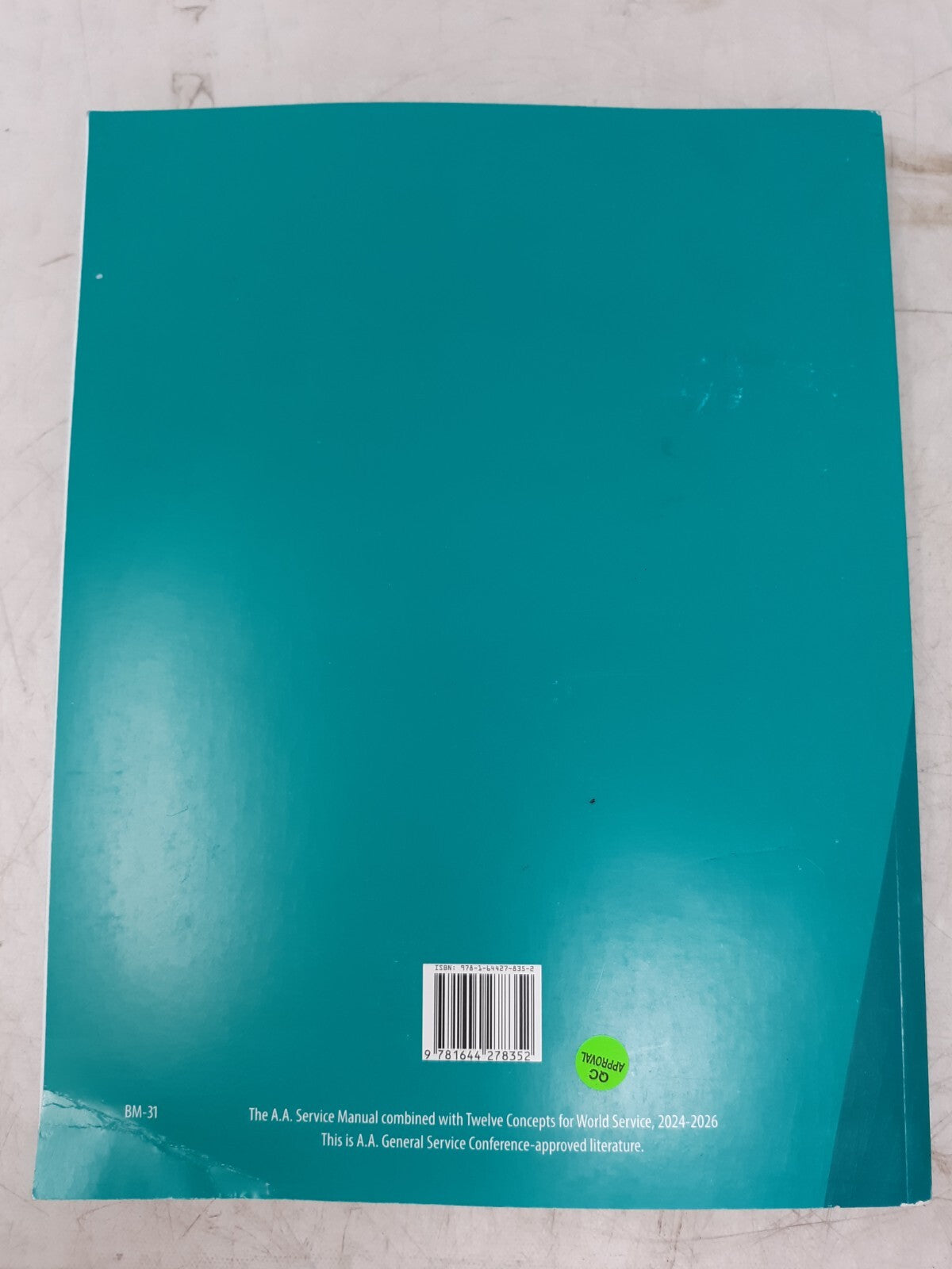 The A.A. Service Manual/Twelve Concepts for World Service 2021–2023 by Bill W.