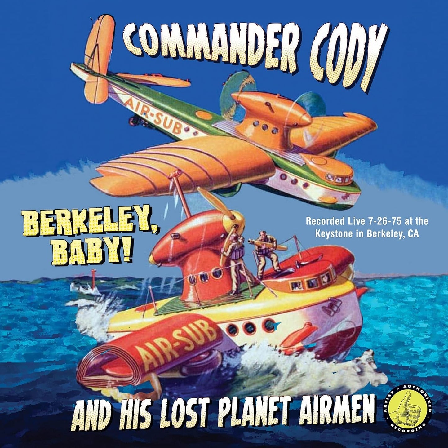 COMMANDER CODY & LOST PLANET AIRMEN CD BERKELEY BABY LIVE