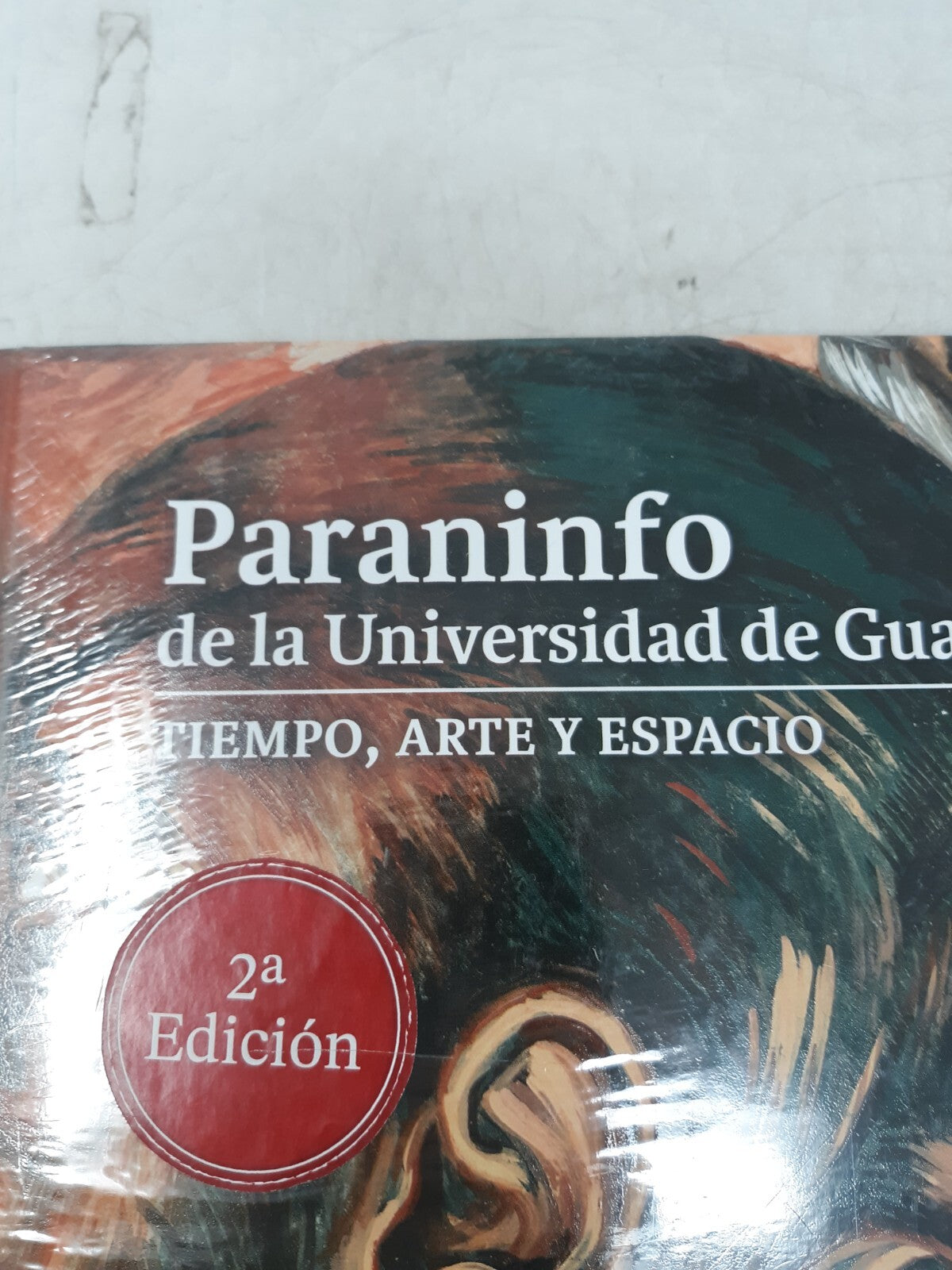 Paraninfo de la Universidad de Guadalajara: Tiempo, Arte y Espacio (Spanish)