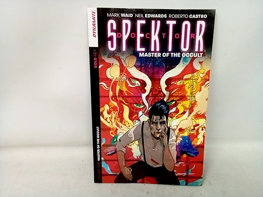 Doctor Spektor: Master of the Occult Volume 1 by Mark Waid Paperback | Indigo Ch